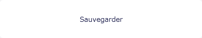 Sauvegarder